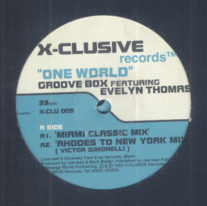 Groove Box & Evelyn Thomas - One World | X-Clusive Records (X-CLU 009) - 3 Groove Box & Evelyn Thomas - One World | X-Clusive Records (X-CLU 009) - 3