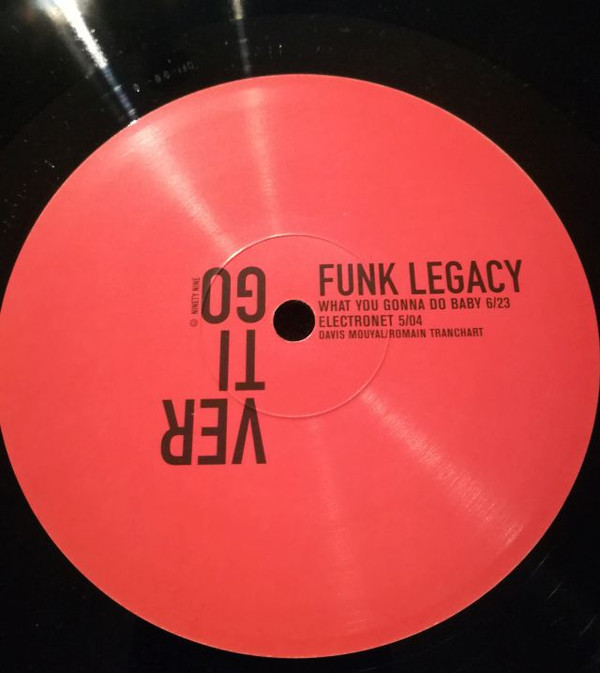 Funk Legacy - What You Gonna Do Baby | Vertigo (VRT 002) - 3 Funk Legacy - What You Gonna Do Baby | Vertigo (VRT 002) - 3