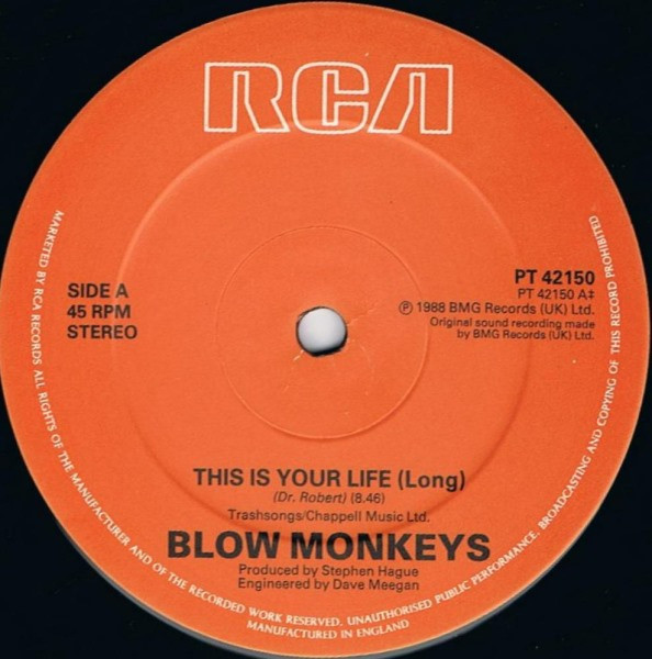 The Blow Monkeys - This Is Your Life Long | RCA (PT 42150) - 3 The Blow Monkeys - This Is Your Life Long | RCA (PT 42150) - 3