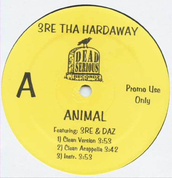 3re Tha Hardaway & Daz - Animal | Dead Serious Recordz (AR40950) - 3 3re Tha Hardaway & Daz - Animal | Dead Serious Recordz (AR40950) - 3
