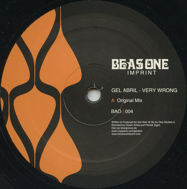 Gel Abril - Very Wrong | Be As One Imprint (BAO 004)