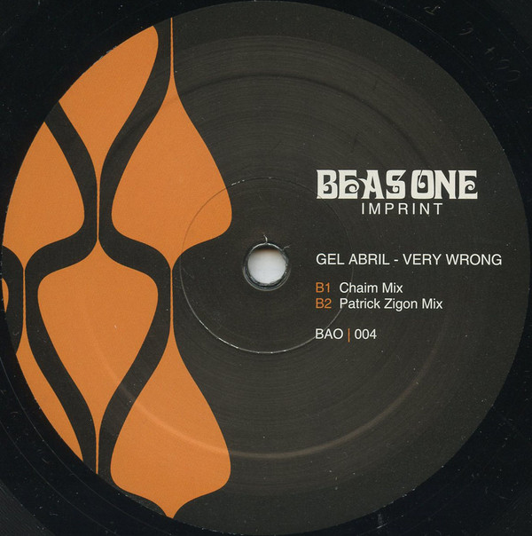 Gel Abril - Very Wrong | Be As One Imprint (BAO 004) - 2 Gel Abril - Very Wrong | Be As One Imprint (BAO 004) - 2