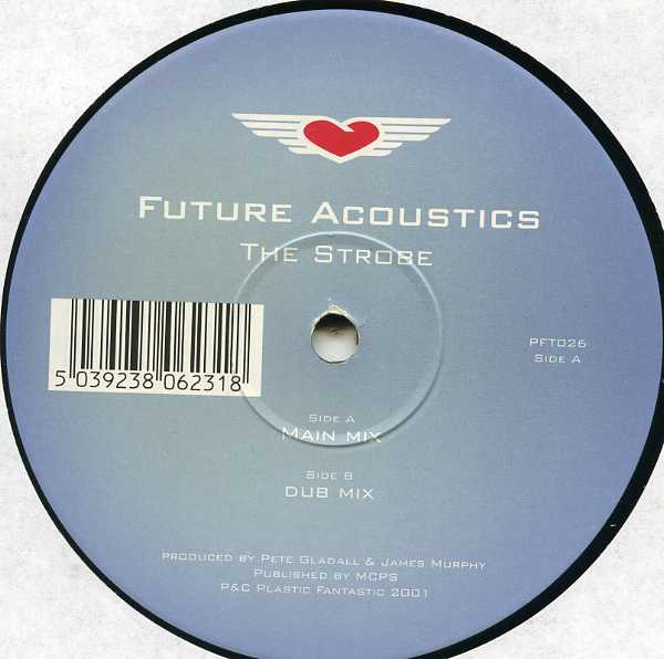 Future Acoustics - The Strobe | Plastic Fantastic (PFT026)