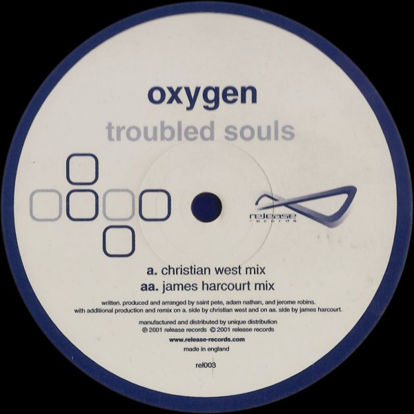 Oxygen - Troubled Souls | Release Records (REL 003) - 2 Oxygen - Troubled Souls | Release Records (REL 003) - 2