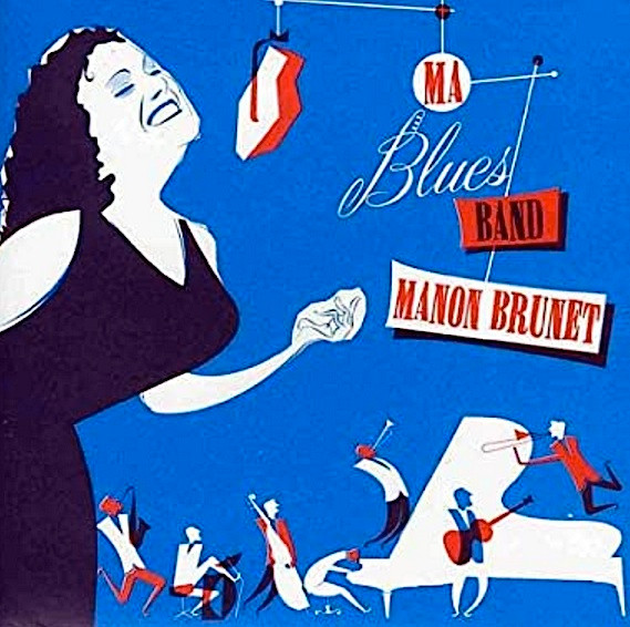 Manon Brunet - Ma Blues Band | Les Disques Mega (MEGA2-2690) - main Manon Brunet - Ma Blues Band | Les Disques Mega (MEGA2-2690) - main