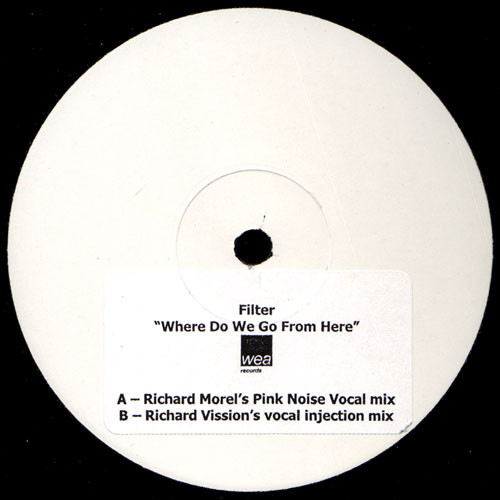Filter - Where Do We Go From Here | WEA Records (SAM 00678) - main Filter - Where Do We Go From Here | WEA Records (SAM 00678) - main