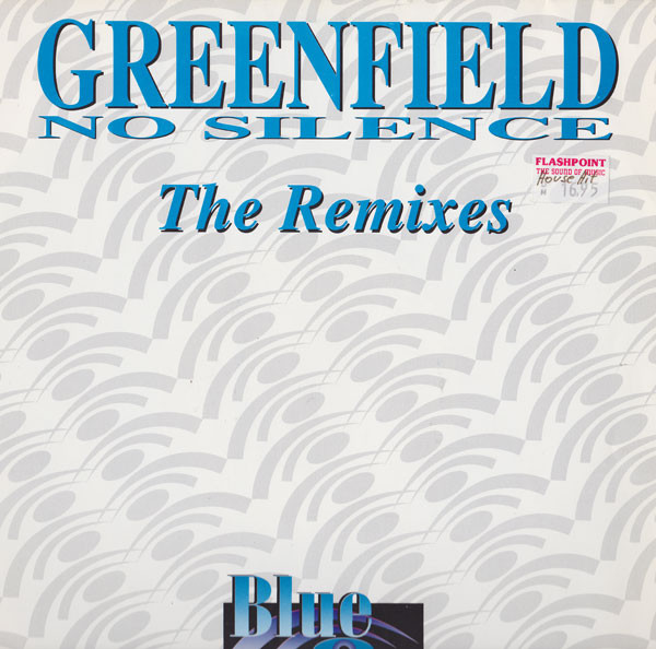 Greenfield - No Silence (The Remixes) | Blue Limited (BL-1005)