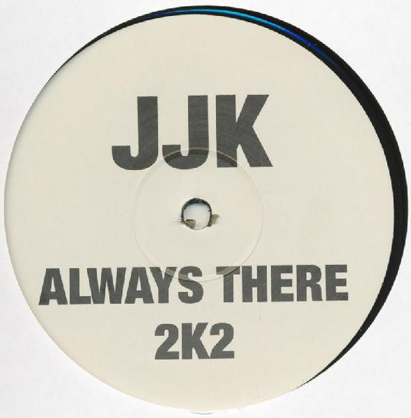 JJK - Always There / Congobeat | Not On Label (1JJK) - main