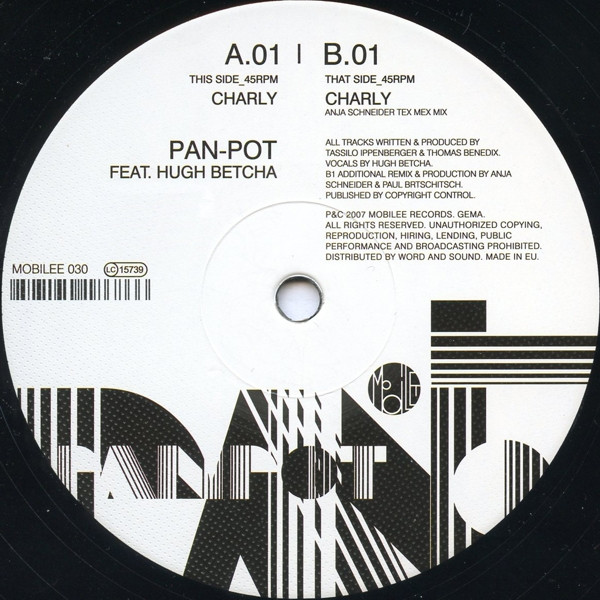 Pan-Pot Feat. Hugh Betcha - Charly | Mobilee (MOBILEE 030) - main Pan-Pot Feat. Hugh Betcha - Charly | Mobilee (MOBILEE 030) - main