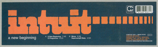 Intuit - A New Beginning | Compost Records (COMPOST 095-1) - 3