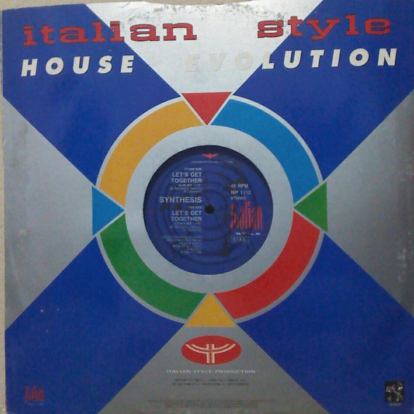 Synthesis - Let's Get Together | Italian Style Production (ISP 1112) - 2 Synthesis - Let's Get Together | Italian Style Production (ISP 1112) - 2