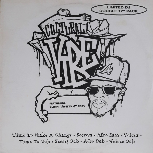 Cultural Vibe Featuring Glenn "Sweety G" Toby - The Cultural Vibe E.P. | Vibe (VIBE 18)