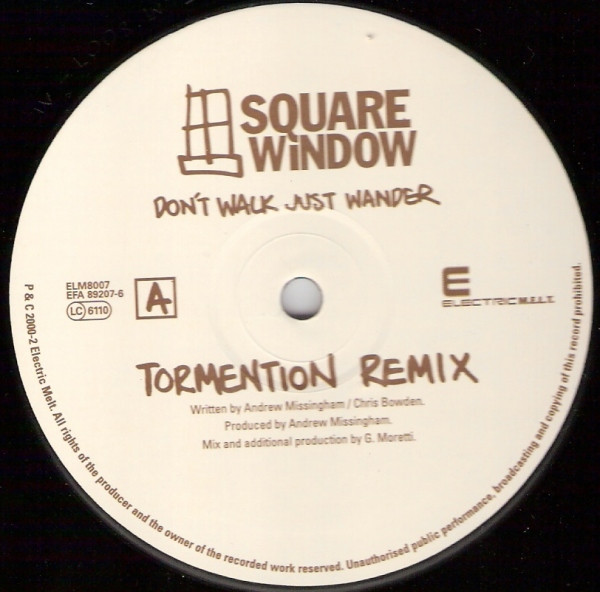 Square Window - Don't Walk Just Wander | Electric M.E.L.T. (ELM 8007) - 3 Square Window - Don't Walk Just Wander | Electric M.E.L.T. (ELM 8007) - 3