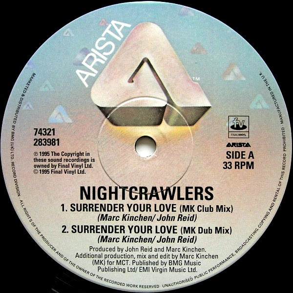 Nightcrawlers Featuring John Reid - Surrender Your Love | Arista (74321283981) - 3 Nightcrawlers Featuring John Reid - Surrender Your Love | Arista (74321283981) - 3