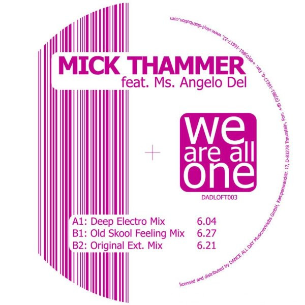 Mick Thammer Feat. Ms. Angelo Del - We Are All One | Loft (DADLOFT003) - 2 Mick Thammer Feat. Ms. Angelo Del - We Are All One | Loft (DADLOFT003) - 2