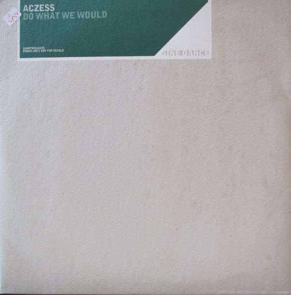 Aczess - Do What We Would | Sine Dance (SAMPMS10245) - main