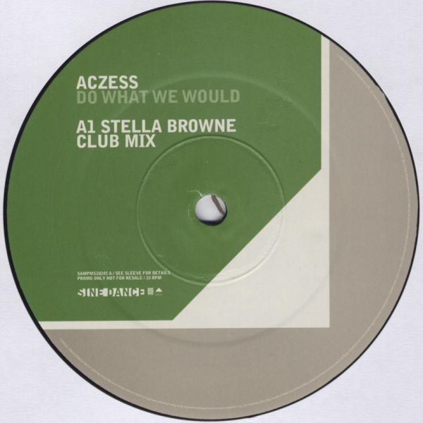 Aczess - Do What We Would | Sine Dance (SAMPMS10245) - 2