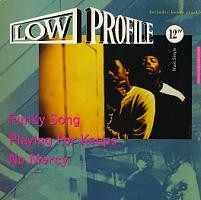 Low Profile - Funky Song / Playing For Keeps / No Mercy | Priority Records (PVL 07284) - main