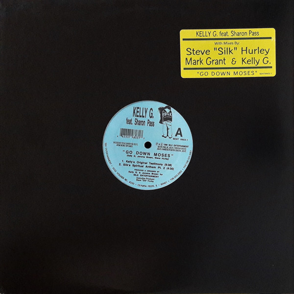 Kelly G. Feat. Sharon Pass - Go Down Moses | Silk Entertainment (SENT 9803-1) - main Kelly G. Feat. Sharon Pass - Go Down Moses | Silk Entertainment (SENT 9803-1) - main
