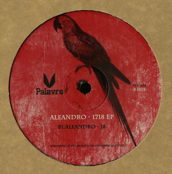 Aleandro - 1718 EP | Palavre Records (PLV004) - 2