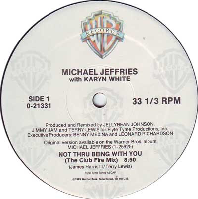 Michael Jeffries With Karyn White - Not Thru Being With You | Warner Bros. Records (0-21331) - 3 Michael Jeffries With Karyn White - Not Thru Being With You | Warner Bros. Records (0-21331) - 3