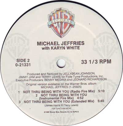 Michael Jeffries With Karyn White - Not Thru Being With You | Warner Bros. Records (0-21331) - 4 Michael Jeffries With Karyn White - Not Thru Being With You | Warner Bros. Records (0-21331) - 4