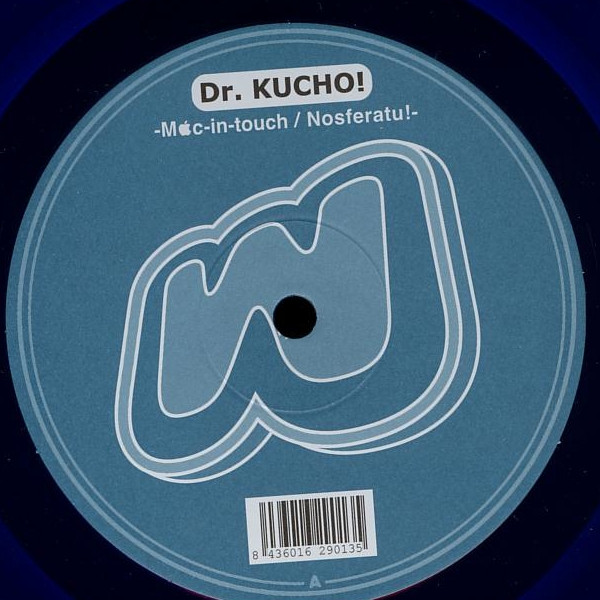 Dr. Kucho! - Mac-In-Touch / Nosferatu! | Weekend Records (WEEK030)