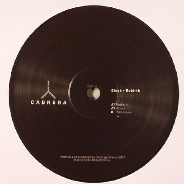 Bleak - Rebirth Ep | Cabrera (CBR08) - 2