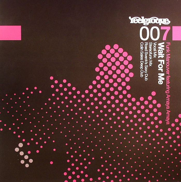Funk Manouver Featuring Amaya Amaya - Wait For Me | Reelgroove (REELG007) - main Funk Manouver Featuring Amaya Amaya - Wait For Me | Reelgroove (REELG007) - main