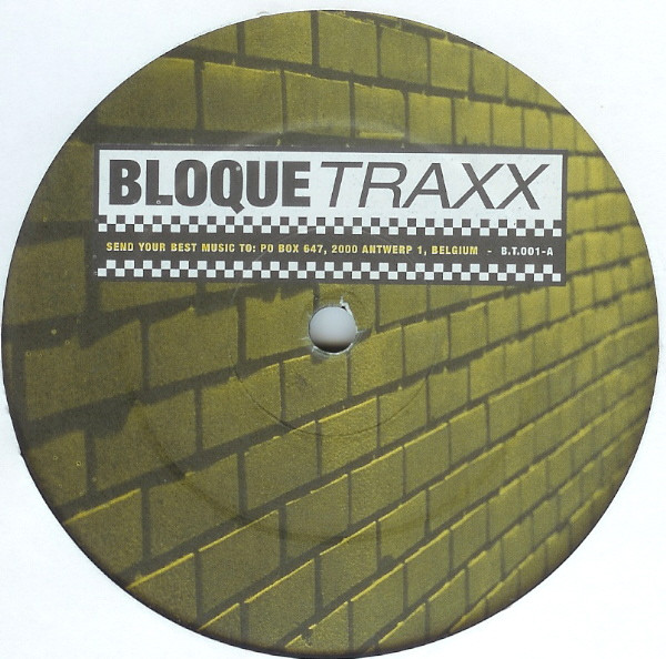 Bloque - You've Got Everything | Bloque Traxx (BT001) - 2 Bloque - You've Got Everything | Bloque Traxx (BT001) - 2