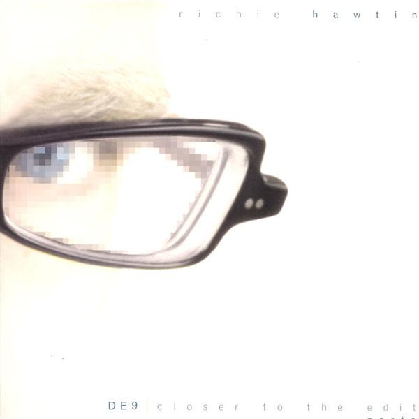 Richie Hawtin - DE9 | Closer To The Edit (Parts) | M_nus (MINUS 8LP)