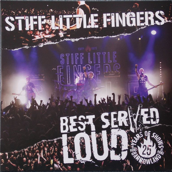 Stiff Little Fingers - Best Served Loud - Live At Barrowland | Ear Music (0212143EMU) - main Stiff Little Fingers - Best Served Loud - Live At Barrowland | Ear Music (0212143EMU) - main