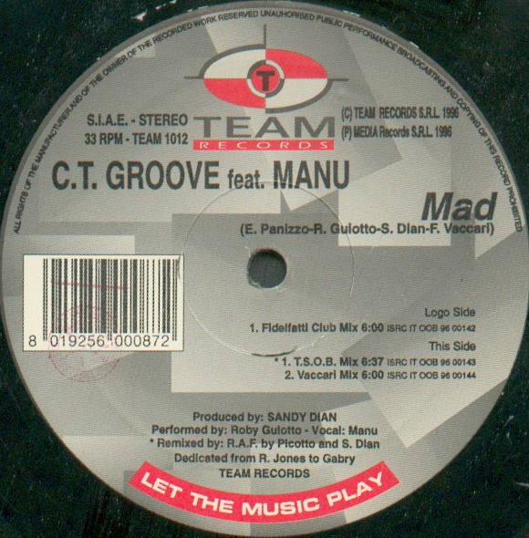 C.T. Groove Feat. Manu - Mad | Team Records (TEAM 1012)