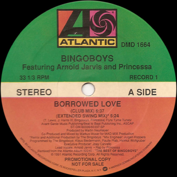 Bingoboys Featuring Arnold Jarvis And Princessa - Borrowed Love | Atlantic (DMD 1664)