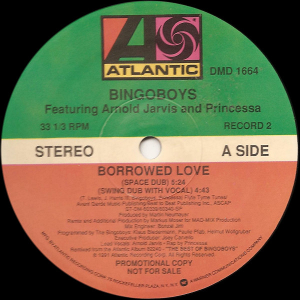 Bingoboys Featuring Arnold Jarvis And Princessa - Borrowed Love | Atlantic (DMD 1664) - 3 Bingoboys Featuring Arnold Jarvis And Princessa - Borrowed Love | Atlantic (DMD 1664) - 3