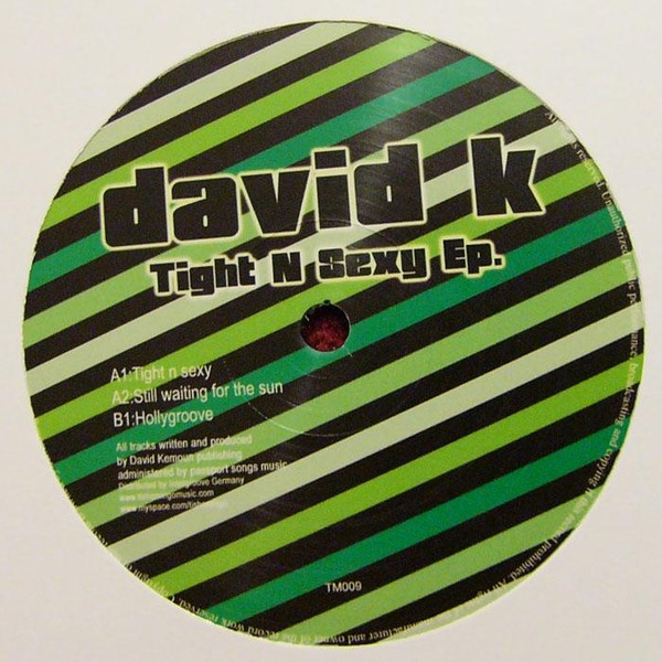 David K - Tight N Sexy Ep. | Tishomingo Music (TM009)