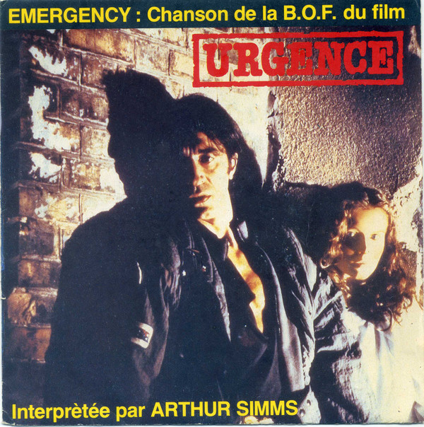 Arthur Simms - Emergency : Chanson De La B.O.F. Du Film Urgence  | CBS (A 4925)