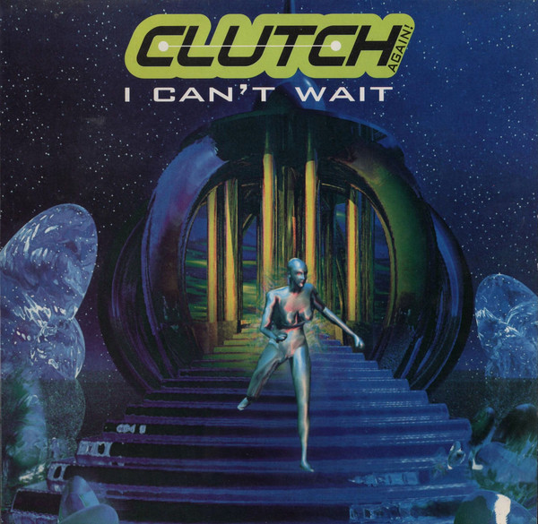 Clutch - I Can't Wait | LUP Records (LUP 042)