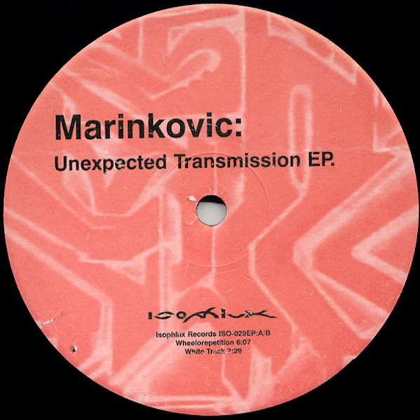 Marinkovic - Unexpected Transmission EP | Isophlux (ISO 029EP)