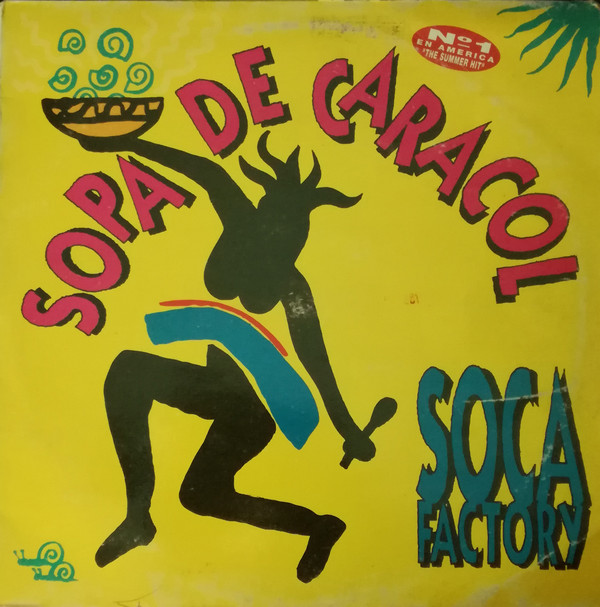 Soca Factory - Sopa De Caracol | Hispavox (052 4023446)