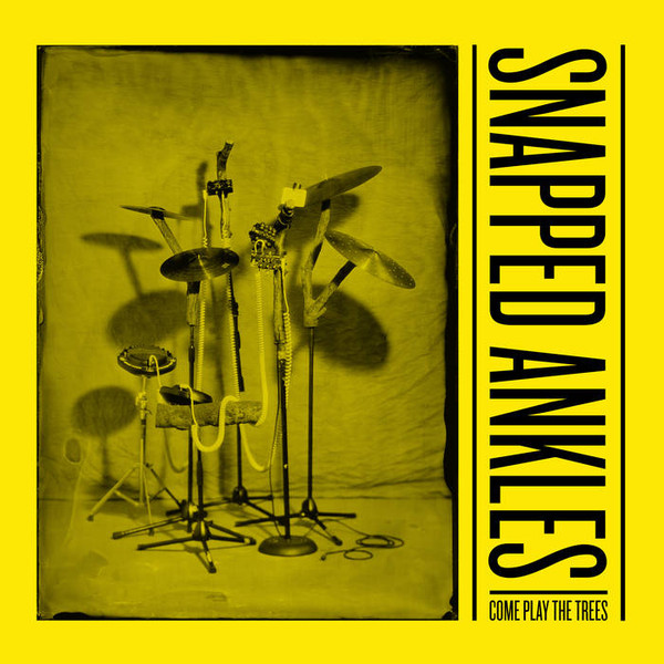 Snapped Ankles - Come Play The Trees | Leaf (BAY 103V) - main Snapped Ankles - Come Play The Trees | Leaf (BAY 103V) - main
