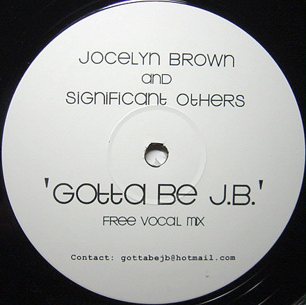 Jocelyn Brown And Significant Others - Gotta Be J.B. | Not On Label (JB1) - main Jocelyn Brown And Significant Others - Gotta Be J.B. | Not On Label (JB1) - main