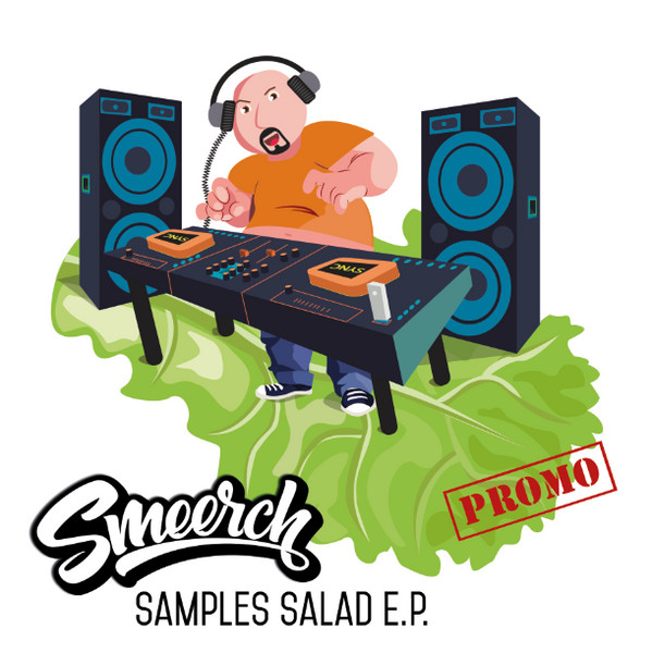 Smeerch - Samples Salad E.P. | Not On Label (none)