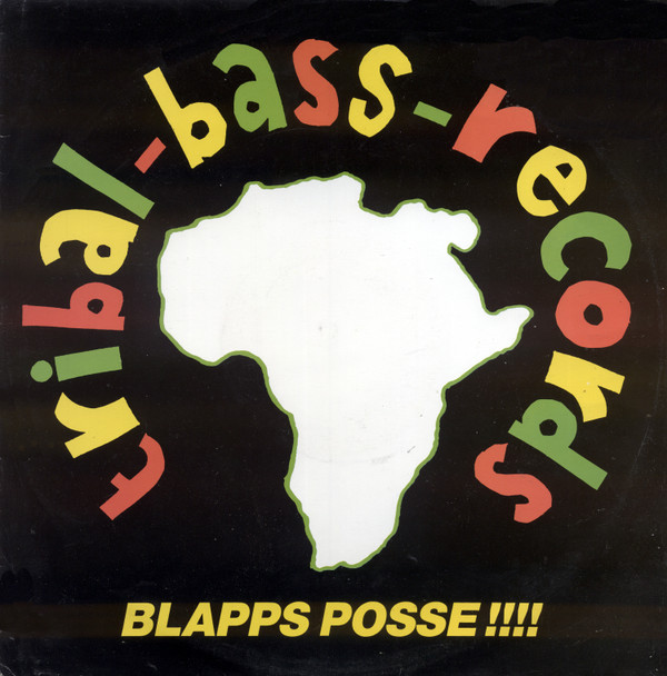 The Blapps Posse - Don't Hold Back '91 / Bus' It (It's Time To Get B'zy) | Tribal Bass Records (TRIBE 1) - main