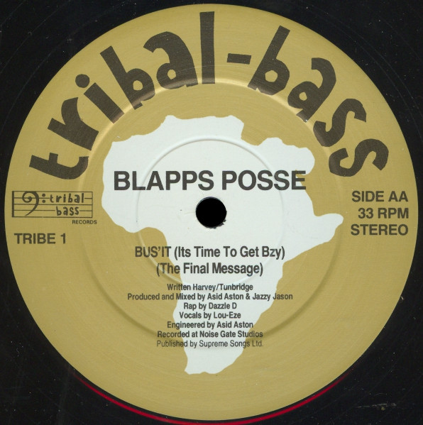 The Blapps Posse - Don't Hold Back '91 / Bus' It (It's Time To Get B'zy) | Tribal Bass Records (TRIBE 1) - 4
