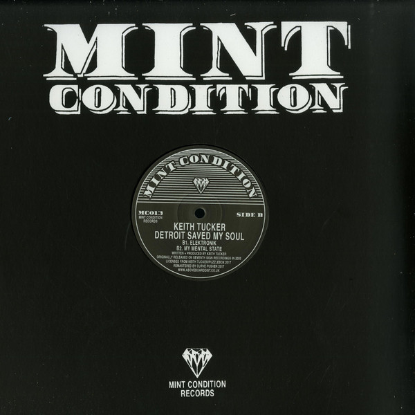 Keith Tucker - Detroit Saved My Soul | Mint Condition (MC013) - main Keith Tucker - Detroit Saved My Soul | Mint Condition (MC013) - main