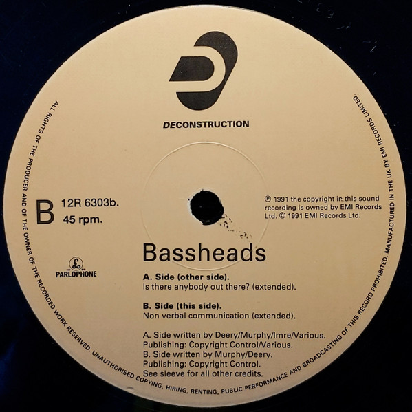 Bassheads - Is There Anybody Out There? | Deconstruction (12R 6303) - 4 Bassheads - Is There Anybody Out There? | Deconstruction (12R 6303) - 4