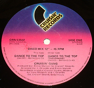 Cruisin' Gang - Dance To The Top | Cruisin' Records (CRN 53502)
