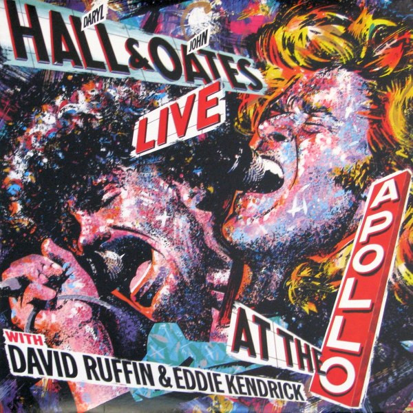 Daryl Hall & John Oates With David Ruffin & Eddie Kendrick - Live At The Apollo | RCA (PL87035) - main Daryl Hall & John Oates With David Ruffin & Eddie Kendrick - Live At The Apollo | RCA (PL87035) - main