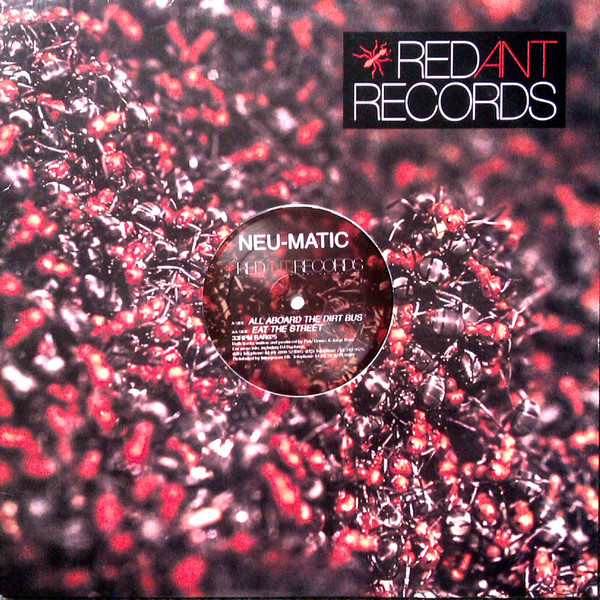Neu-Matic - All Aboard The Dirt Bus / Eat The Street | Red Ant Records (RAR025) - main